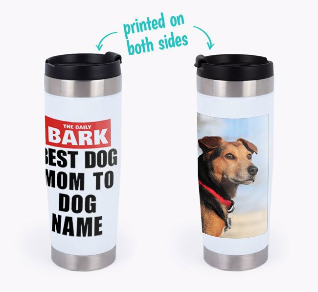 'The Daily Bark: Best Dog Mum' - Photo Upload {breedFullName} Travel Mug